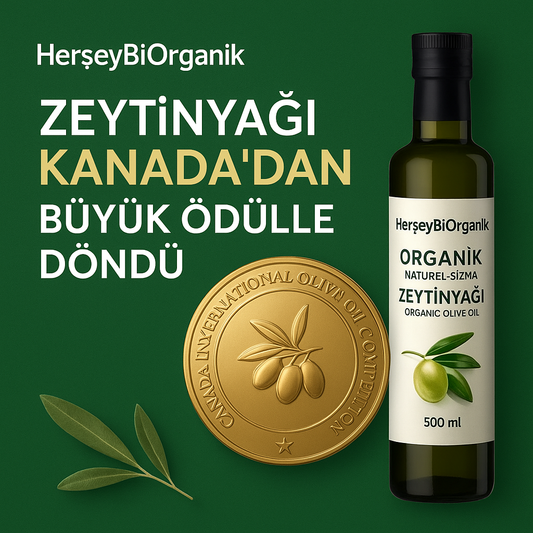Herşeybiorganik Zeytinyağı Kanada’dan Büyük Ödülle Döndü!